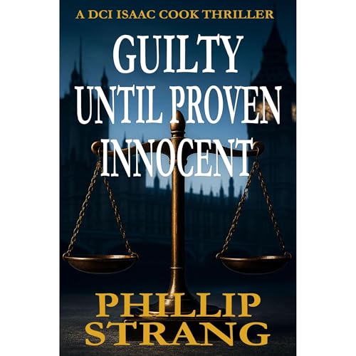Cover of Guilty until proven Innocent