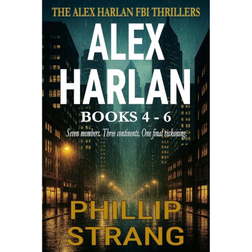 Cover of The Alex Harlan FBI Thrillers: Books 4 - 6