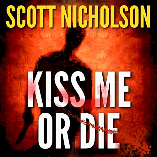 Cover of Kiss Me or Die
