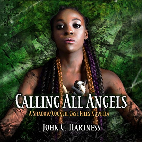 Cover of Calling All Angels: A Shadow Council Case Files Novella