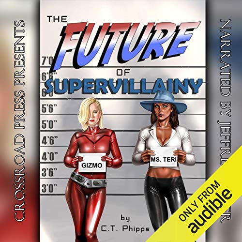 Cover of The Future of Supervillainy