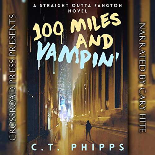 Cover of 100 Miles and Vampin'