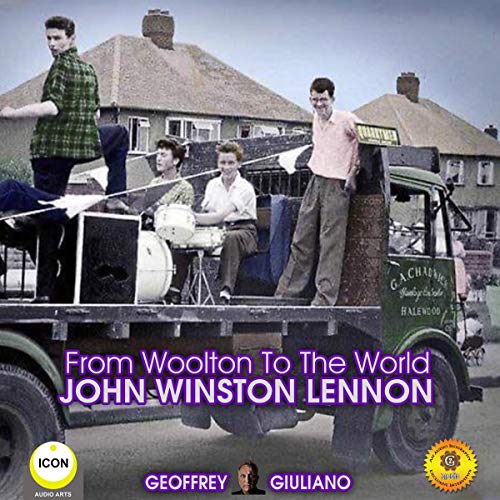 Cover of From Woolton to the World John Winston Lennon