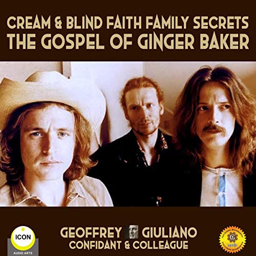 Cover of Cream & Blind Faith Family Secrets