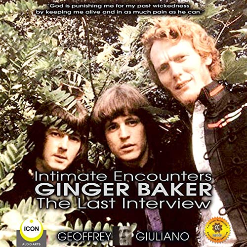 Cover of Intimate Encounters: Ginger Baker - The Last Interview