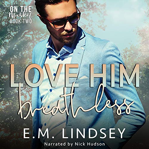Cover of Love Him Breathless