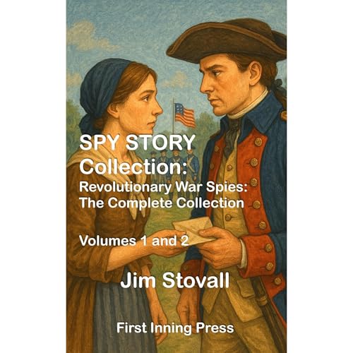 Cover of SPY STORY Collections: Revolutionary War Spies