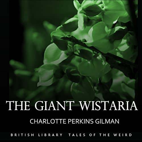 Cover of The Giant Wistaria