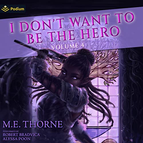 Cover of I Don't Want to Be the Hero Vol. 4