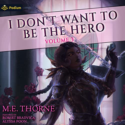 Cover of I Don't Want to Be the Hero Vol. 3