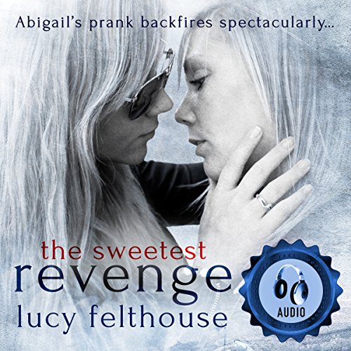 Cover of The Sweetest Revenge