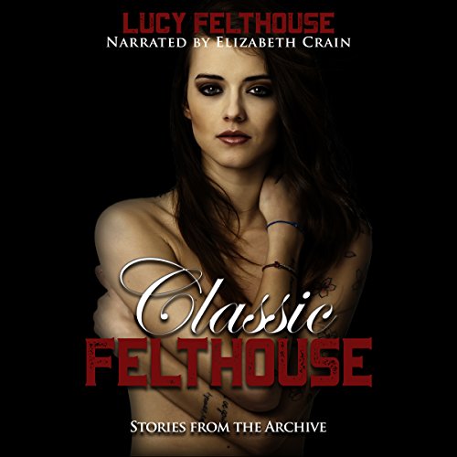 Cover of Classic Felthouse