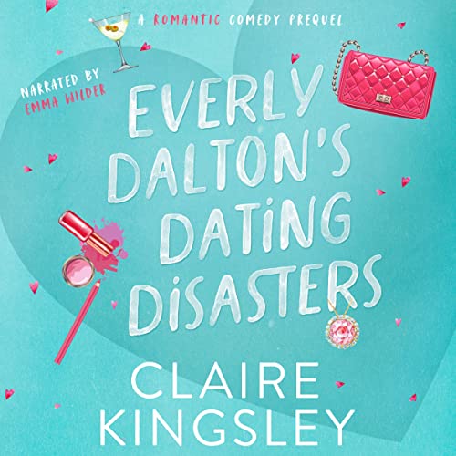 Cover of Everly Dalton's Dating Disasters