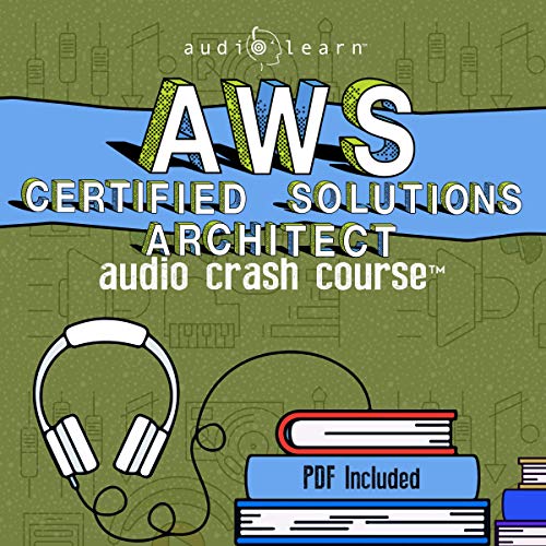 Cover of AWS Certified Solutions Architect Audio Crash Course