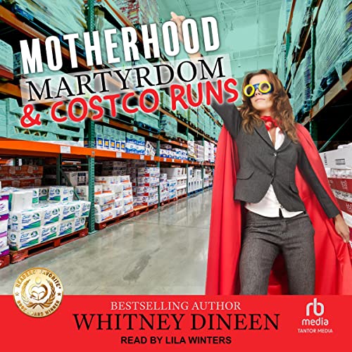 Cover of Motherhood Martyrdom & Costco Runs