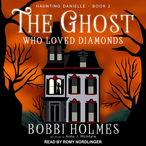 Cover of The Ghost Who Loved Diamonds