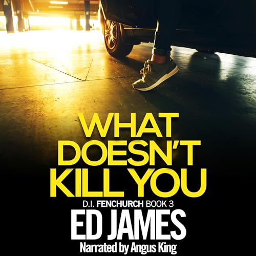 Cover of What Doesn't Kill You