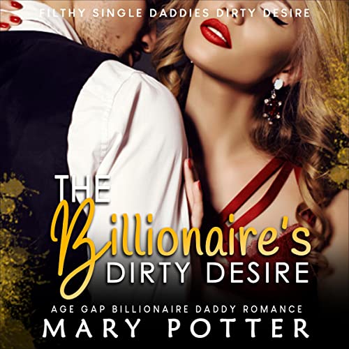 Cover of The Billionaire's Dirty Desires
