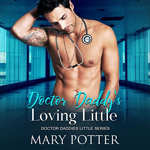 Cover of Doctor Daddy's Loving Little