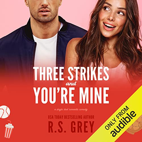 Cover of Three Strikes and You're Mine