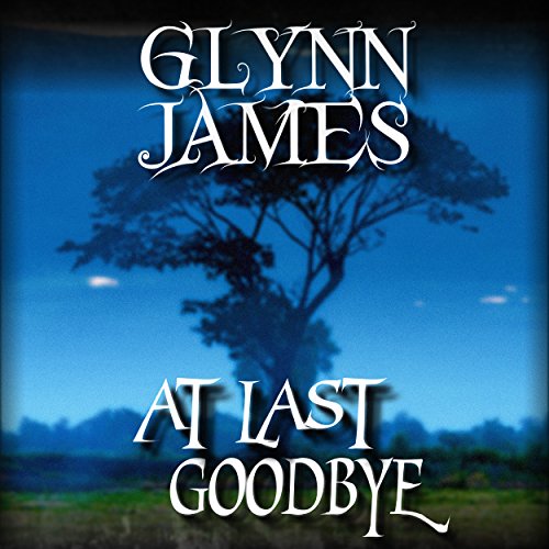 Cover of At Last, Goodbye