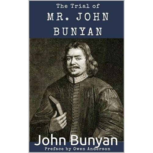 Cover of The Trial of Mr. John Bunyan