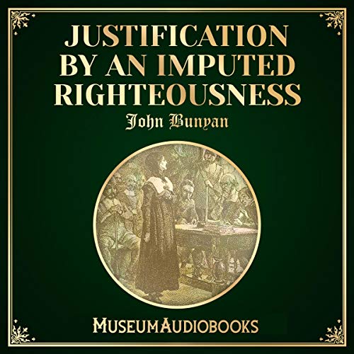 Cover of Justification by an Imputed Righteousness