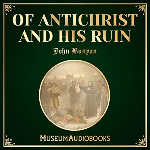 Cover of Of AntiChrist and His Ruin