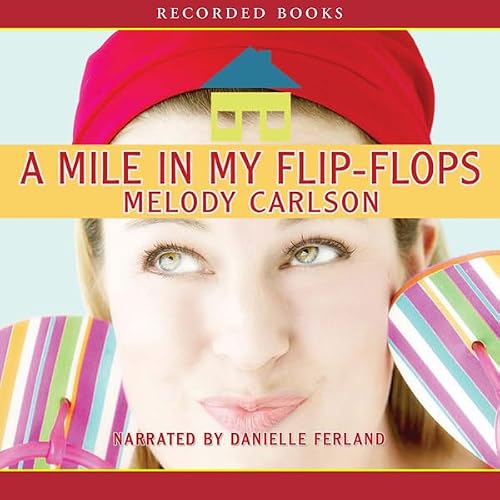 Cover of A Mile in My Flip-Flops