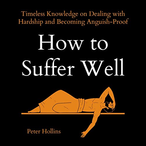 Cover of How to Suffer Well