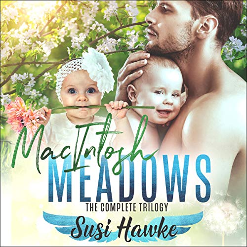 Cover of MacIntosh Meadows: The Complete Trilogy