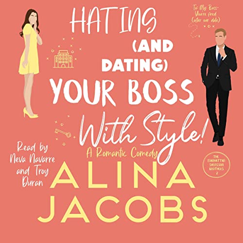 Cover of Hating and Dating Your Boss with Style!