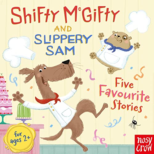 Cover of Shifty McGifty and Slippery Sam: Five Favourite Stories