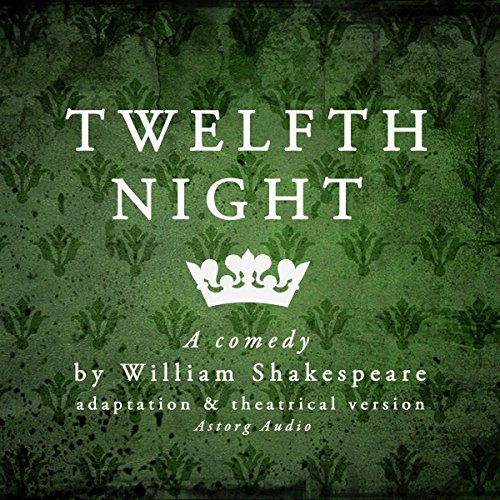 Cover of Twelfth Night: a comedy by William Shakespeare