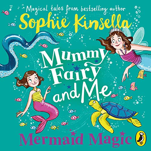 Cover of Mummy Fairy and Me: Mermaid Magic