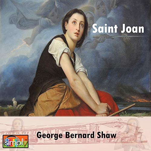 Cover of Saint Joan: The History & Play