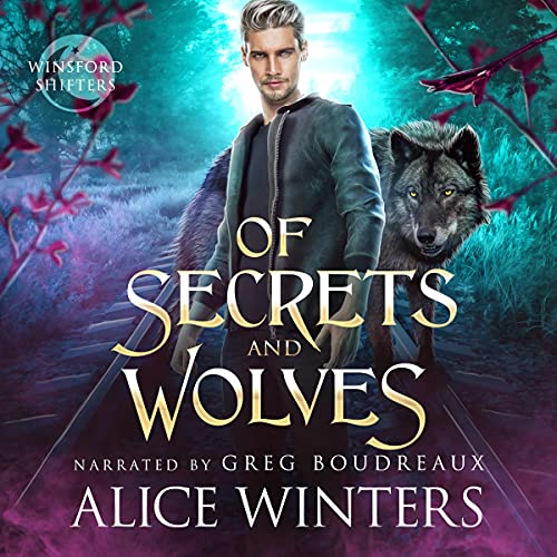 Cover of Of Secrets and Wolves