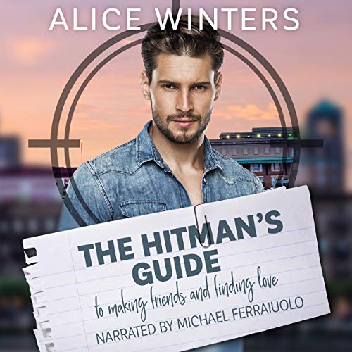 Cover of The Hitman's Guide to Making Friends and Finding Love