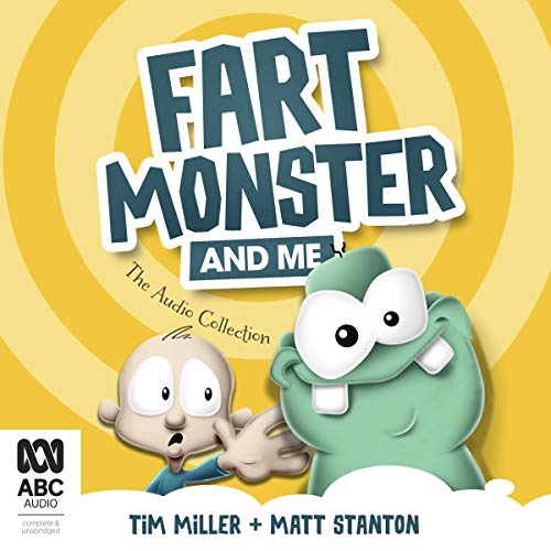 Cover of Fart Monster and Me: The Audio Collection