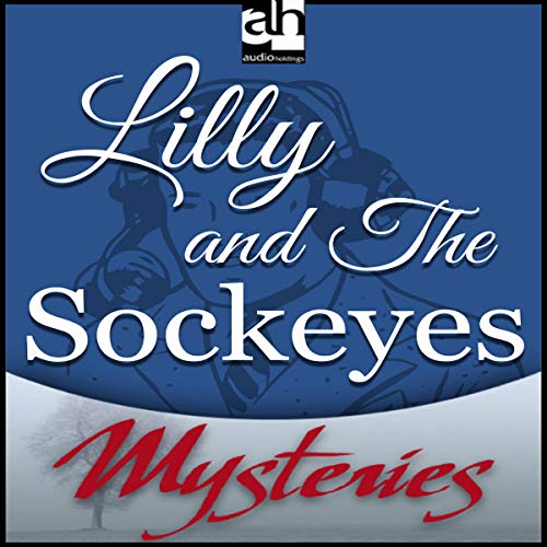 Cover of Lily and the Sockeyes