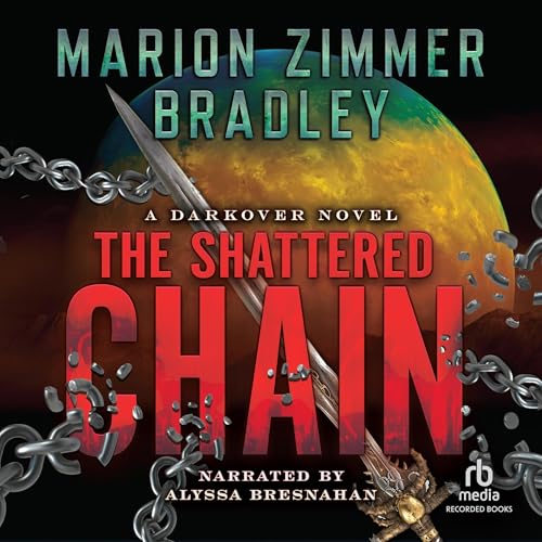 Cover of The Shattered Chain [International Edition]