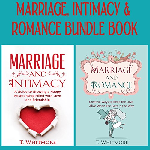 Cover of Marriage, Intimacy, & Romance Bundle Book