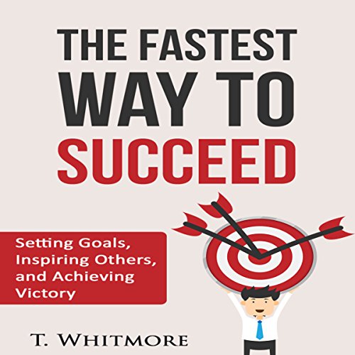 Cover of The Fastest Way to Succeed