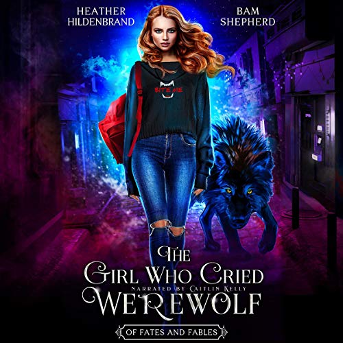Cover of The Girl Who Cried Werewolf