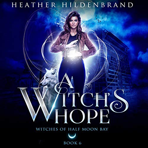 Cover of A Witch's Hope, book #6