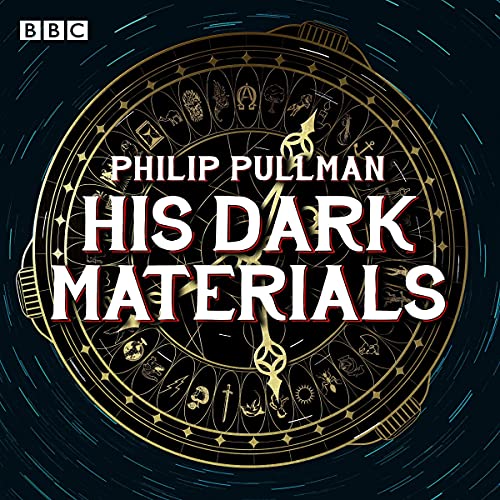 Cover of His Dark Materials: The Complete BBC Radio Collection