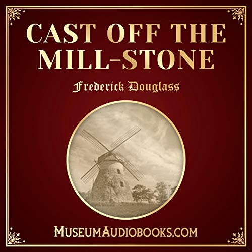 Cover of Cast off the Mill-Stone
