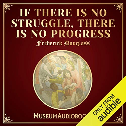 Cover of If There Is No Struggle, There Is No Progress