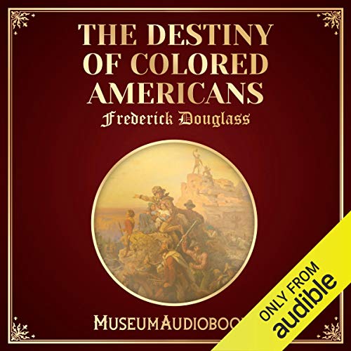 Cover of The Destiny of Colored Americans