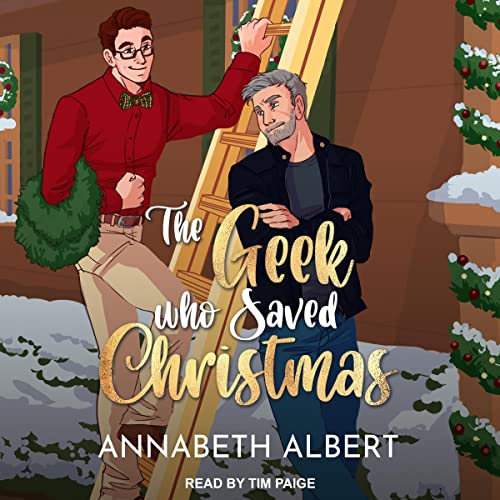 Cover of The Geek Who Saved Christmas